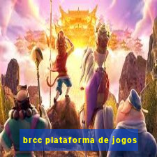 brcc plataforma de jogos